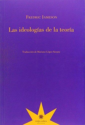 Ideologías de la teoría, Las