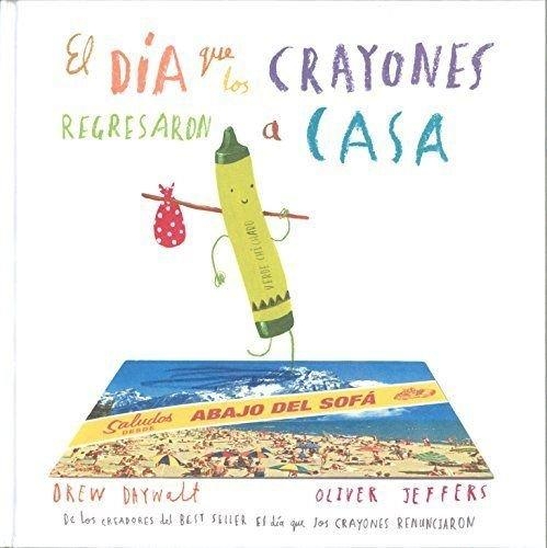 Día en que los crayones regresaron a casa, El