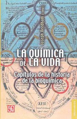 Química de la vida, La. Capítulos de la historia de la bioquímica