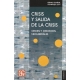 Crisis y salida de la crisis. Orden y desorden neoliberales