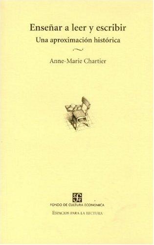 Enseñar a leer y escribir. Una aproximación histórica