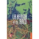Herida y el arco, La