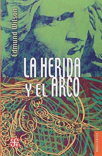 Herida y el arco, La
