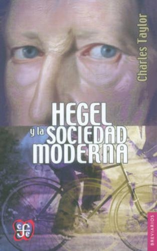 Hegel y la sociedad moderna