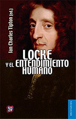 Locke y el entendimiento humano : ensayos escogidos