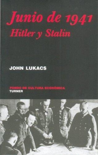 Junio de 1941. Hitler y Stalin