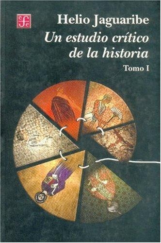 Estudio crítico de la Historia I, Un