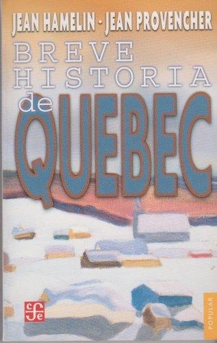 Breve historia de Quebec