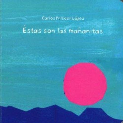 Éstas son las mañanitas