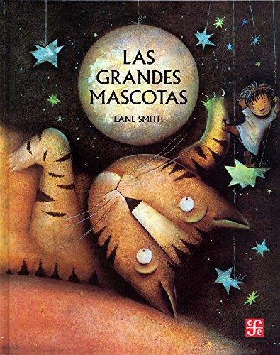 Grandes mascotas, Las