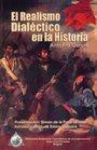 Realismo Dialectico En La Historia, El