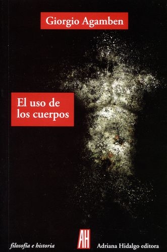 Uso De Los Cuerpos, El