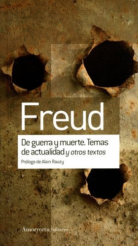 De Guerra Y Muerte. Temas De Actualidad Y Otros Textos