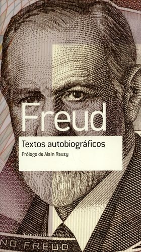 Textos Autobiograficos - Obras Escogidas De Sigmund Freud
