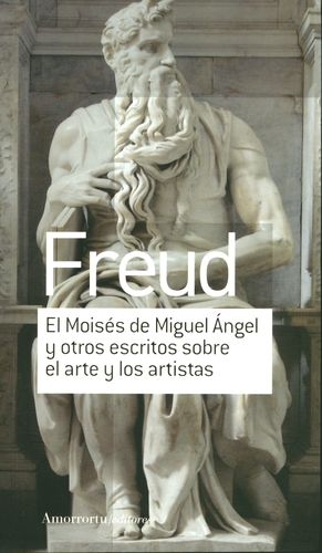 Moises De Miguel Angel Y Otros Escritos Sobre El Arte Y Los Artistas, El