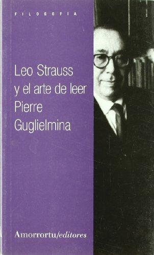 Leo Strauss Y El Arte De Leer