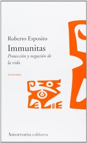 Immunitas Proteccion Y Negacion De La Vida