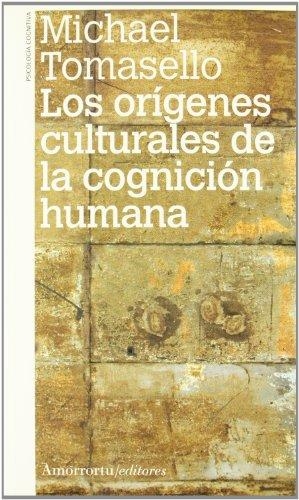 Origenes Culturales De La Cognicion Humana, Los
