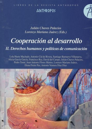 Cooperacion Al Desarrollo (Ii) Derechos Humanos Y Politicas De Comunicacion