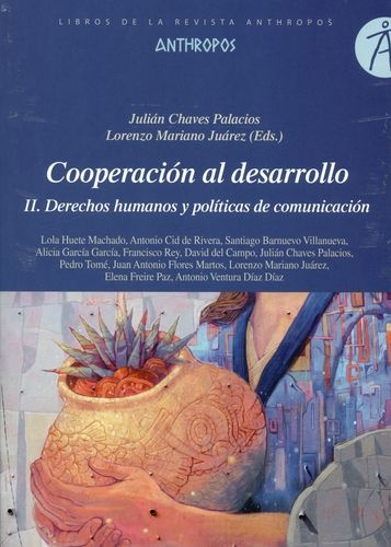 Cooperacion Al Desarrollo (Ii) Derechos Humanos Y Politicas De Comunicacion