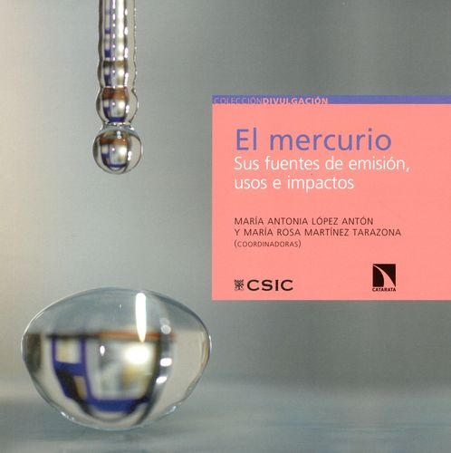 Mercurio Sus Fuentes De Emsion Usos E Impactos, El