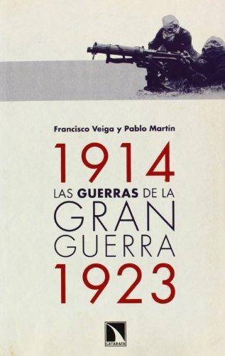Guerras De La Gran Guerra (1914-1923), Las