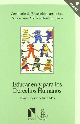 Educar En Y Para Los Derechos Humanos