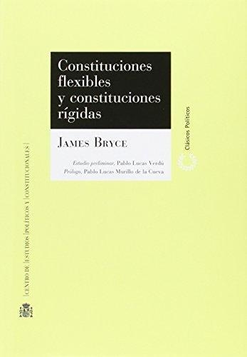 Constituciones Flexibles Y Constituciones Rigidas