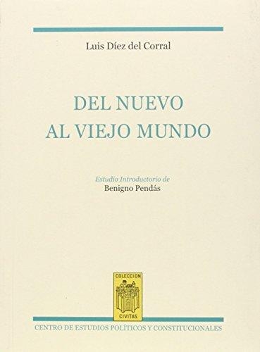 Del Nuevo Al Viejo Mundo