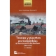 Trenes Y Puertos En Colombia (2ª Ed) El Ferrocarril De Bolivar 1865-1941