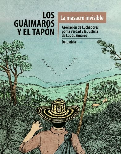 Guaimaros Y El Tapon. La Masacre Invisible, Los