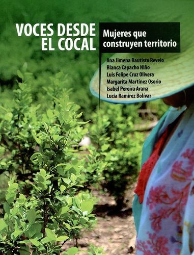 Voces Desde El Cocal Mujeres Que Construyen Territorio