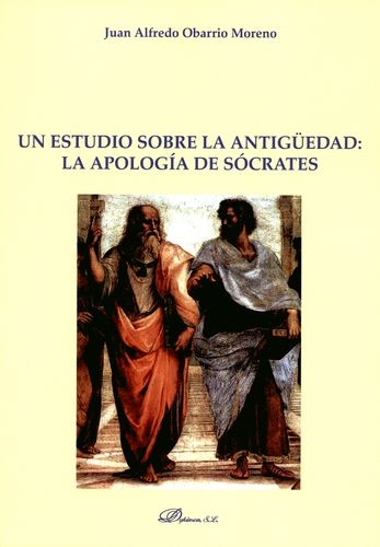 Un Estudio Sobre La Antiguedad La Apologia De Socrates