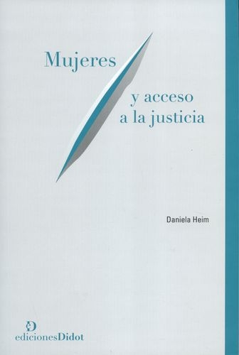 Mujeres Y Acceso A La Justicia