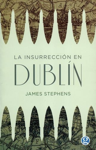 Insurreccion En Dublin, La