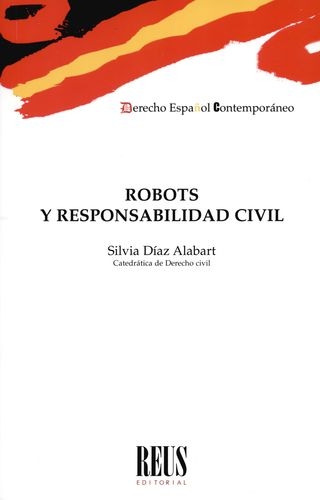 Robots Y Responsabilidad Civil