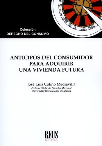 Anticipos Del Consumidor Para Adquirir Una Vivienda Futura