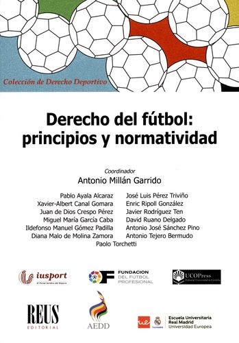 Derecho Del Futbol Principios Y Normatividad