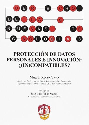 Proteccion De Datos Personales E Innovacion Incompatibles
