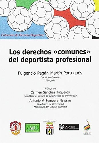 Derechos Comunes Del Deportista Profesional, Los