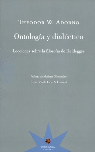 Ontologia Y Dialectica Lecciones Sobre La Filosofia De Heidegger