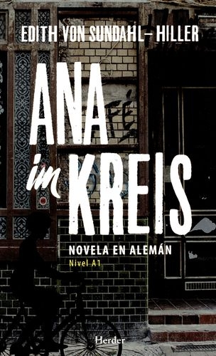 Ana Im Kreis Novela En Aleman Nivel A1