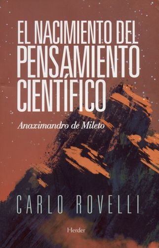 Nacimiento Del Pensamiento Cientifico Anaximandro De Mileto, El