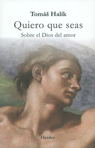 Quiero Que Seas Sobre El Dios Del Amor