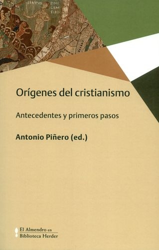 Origenes Del Crisitanismo Antecedentes Y Primeros Pasos