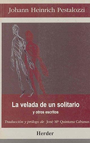 Velada De Un Solitario Y Otros Escritos