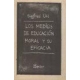 Medios De Educacion Moral Y Su Eficacia, Los