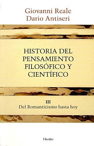 Historia Del Pensamiento (T.Iii) Filosofico Y Cientifico. Del Romanticismo Hasta Hoy