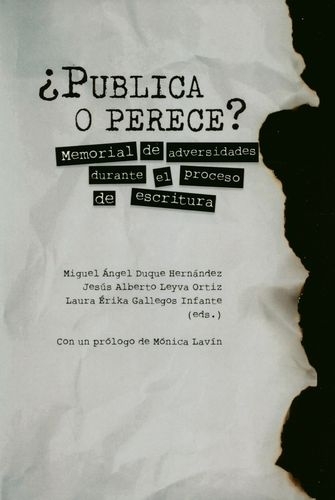 Publica O Perece Memorial De Adversidades Durante El Proceso De Escritura