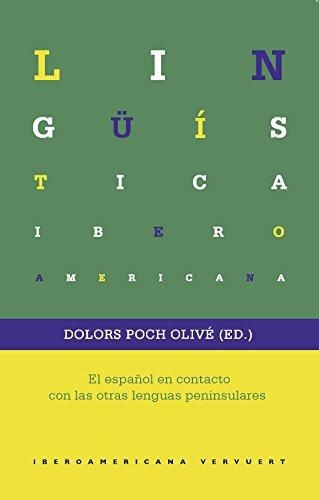 Español En Contacto Con Las Otras Lenguas Peninsulares, El